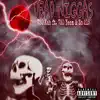 730 Kah - Dead N****s (feat. 730 Yeem & Zo 215) - Single